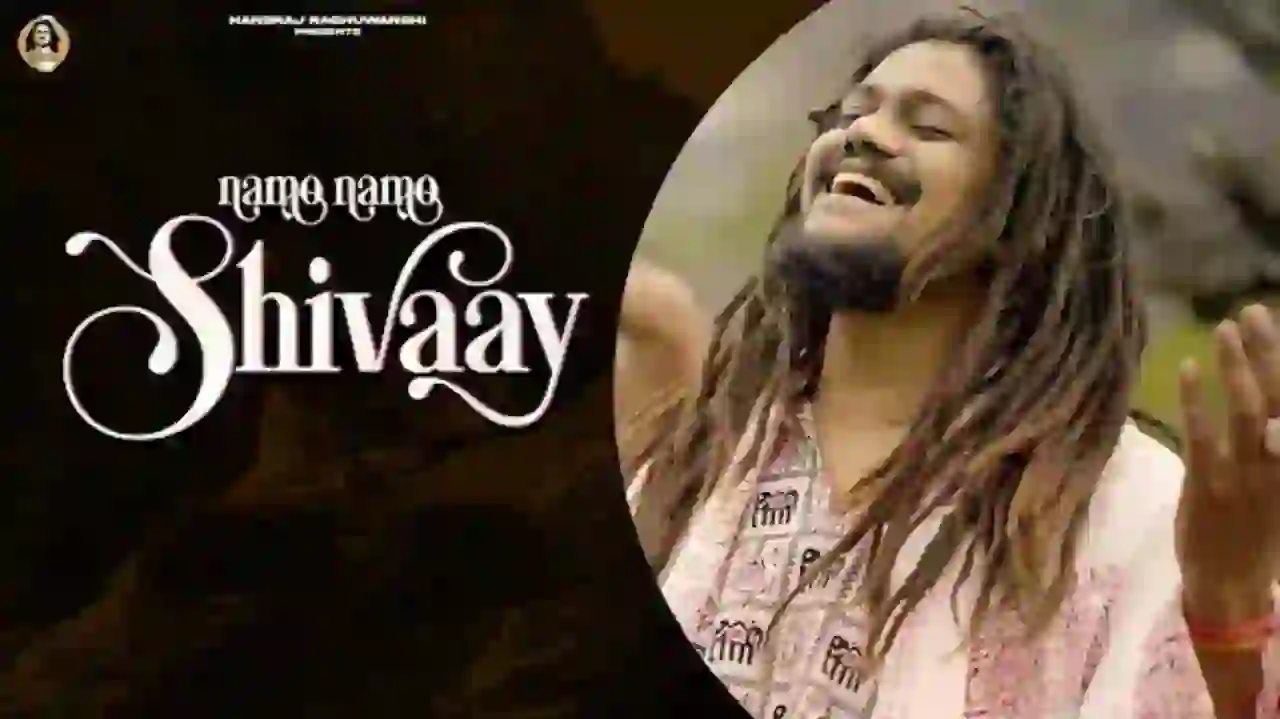 Namo Namo Shivaay Lyrics - Hansraj Raghuwanshi